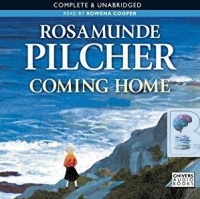 Coming Home - Volume Two written by Rosamunde Pilcher performed by Rowena Cooper on CD (Unabridged)